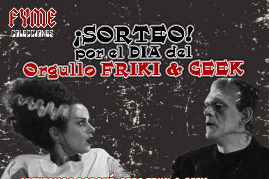 Sorteo por Dia del Orgullo Friki & Geek 2024